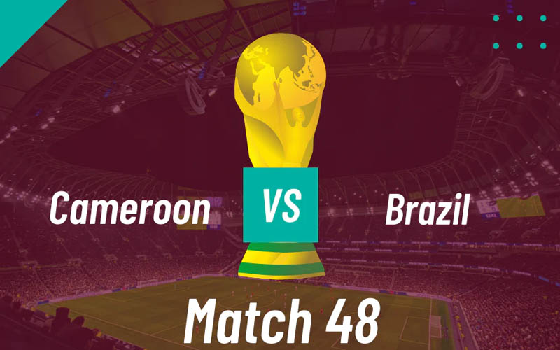 Link trực tiếp Cameroon vs Brazil