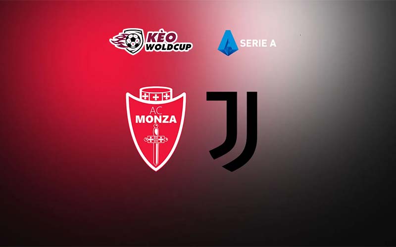 Soi kèo Monza vs Juventus, 20h00 ngày 18/09/2022